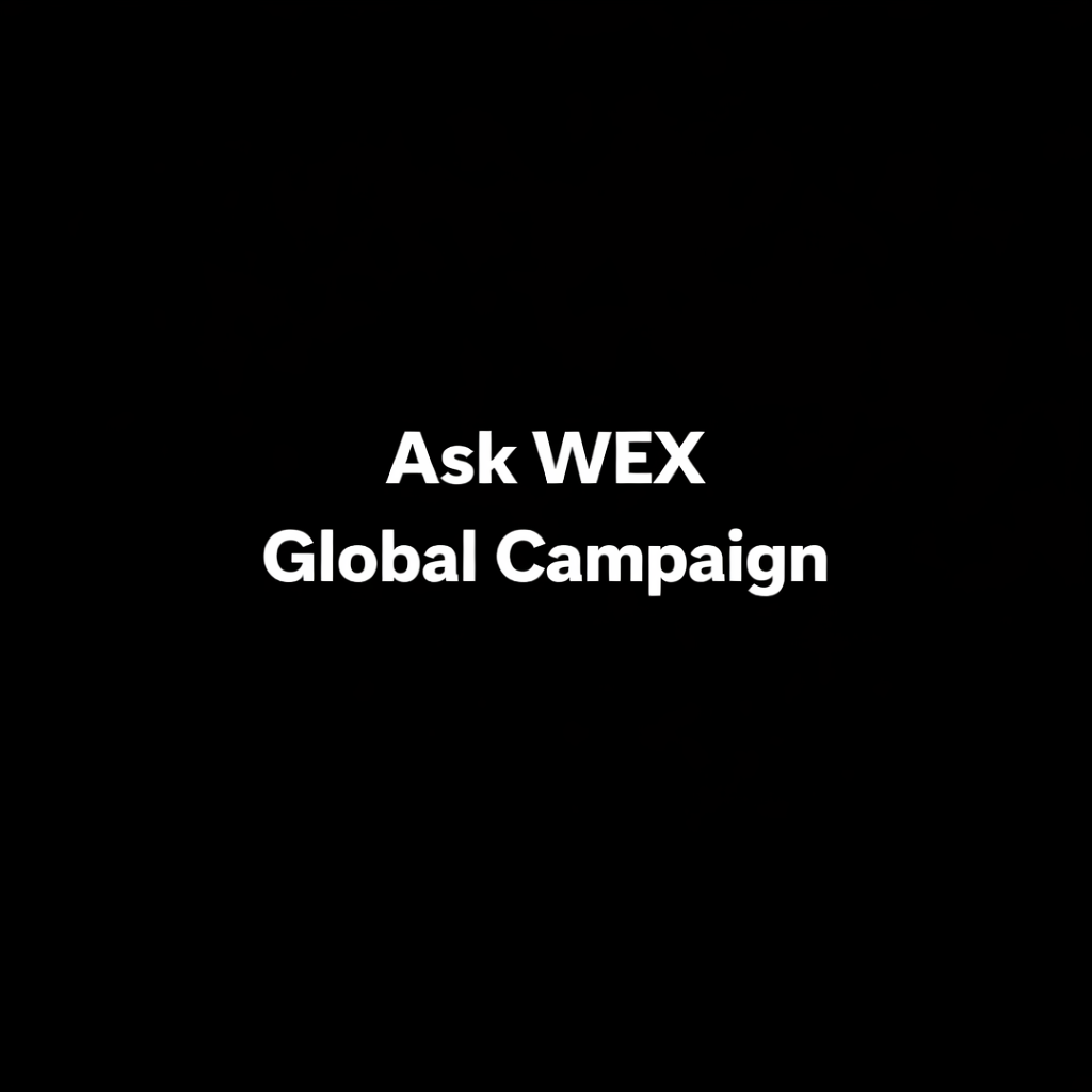 Ask WEX Campaign